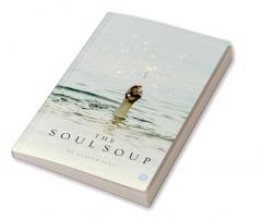 The Soul Soup