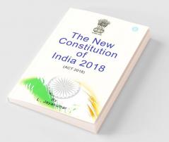 The New Constitution of India 2018.