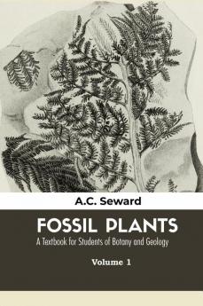 Fossil Plants VOLUME - I