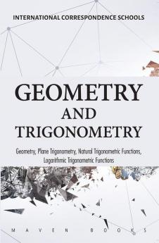 Geometry and Trigonometry Geometry Plane Trigonometry