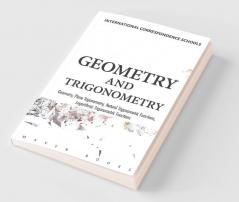 Geometry and Trigonometry Geometry Plane Trigonometry