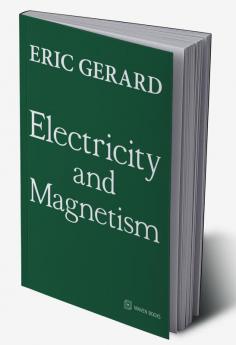 Electricity and Magnetism