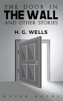 The door in THE WALL and other stories