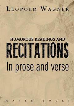 Humorous Readings And Recitations In Prose And Verse