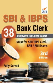 SBI & IBPS Bank Clerk 38 Past (2009-18) Solved Papers 3rd Edition