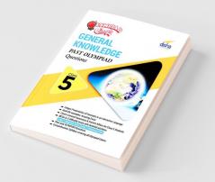 Olympiad Champs General Knowledge Class 5 with Past Olympiad Questions