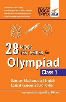 28 Mock Test Series for Olympiads Class 1 Science Mathematics English Logical Reasoning GK & Cyber 2nd Edition