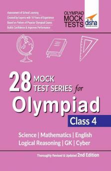 28 Mock Test Series for Olympiads Class 4 Science Mathematics English Logical Reasoning GK & Cyber 2nd Edition