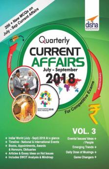 Quarterly Current Affairs Vol 3 - July to September 2018 for Competitive Exams