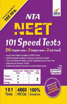 NTA NEET 101 Speed Tests (96 Chapter-wise + 3 Subject-wise + 2 Full)