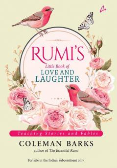 RUMI'S LITTLE BOOK OF LOVE AND LAUGHTER