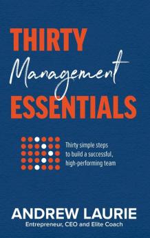 THIRTY ESSENTIALS: MANAGEMENT (ENGLISH)