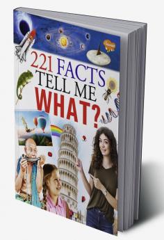 221 Facts Tell me What ?