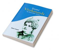 Swami Vivekananda : an Iconoclastic Ascetic