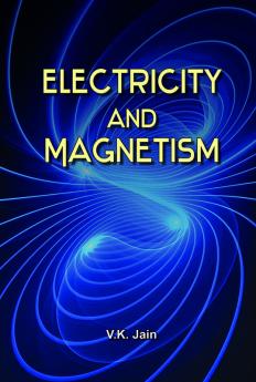 Electricity and Magnetism