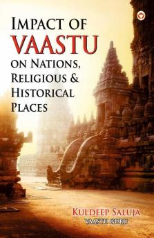Impact Of Vaastu On Nations Religious & Historical Places