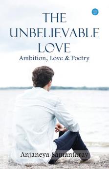 The Unbelievable Love