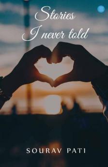 Stories I Never Told