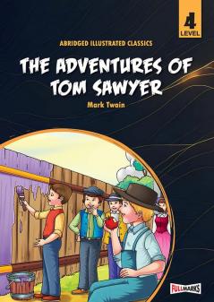 The Adventures of Tom Sawyer Level 4 Class 8