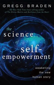 Science Of Self-Empowerment The: Awaken