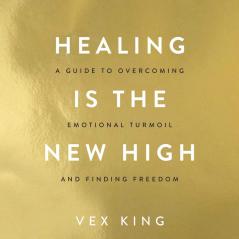 Healing Is The New High A Guide To Over