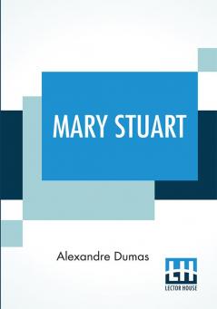 Mary Stuart