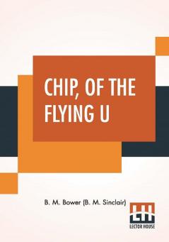 Chip Of The Flying U