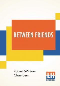 Between Friends