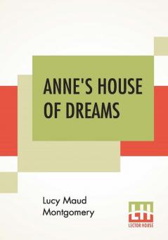 Anne's House Of Dreams