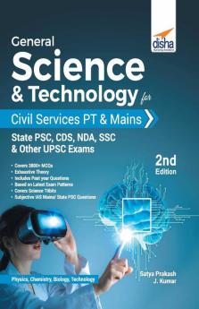 General Science & Technology for Civil Services PT & Mains State PSC CDS NDA SSC & other UPSC Exams