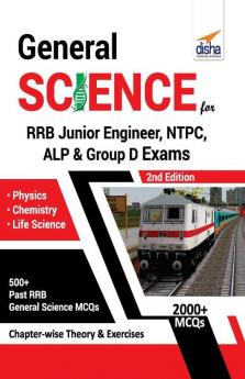 General Science for RRB Junior Engineer NTPC ALP & Group D Exams - 2nd Edition