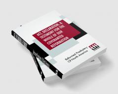 Act Declaration & Testimony For The Whole Of Our Covenanted Reformation As Attained To And Established In Britain And Ireland; Particularly Betwixt The Years 1638 And 1649 Inclusive. As Also Against All The Steps Of Defection From Said Reformation