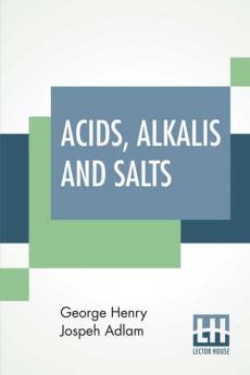 Acids Alkalis And Salts