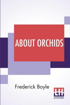 About Orchids