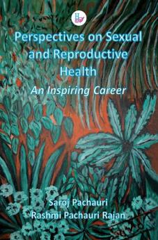 Perspectives on Sexual Reproductive Health