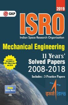 ISRO 2019 Mechanical Engineering - Previous Years' Solved Papers (2008-2018)