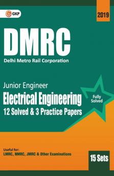 DMRC 2019 : Junior Engineer  Electrical Engineering  Previous Years' Solved Papers (15 Sets)