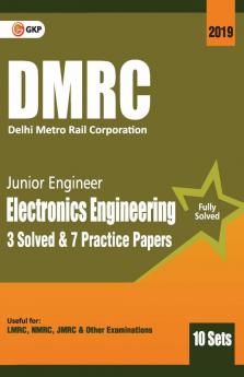 DMRC 2019 : Junior Engineer  Electronics Engineering  Previous Years' Solved Papers (10 Sets)