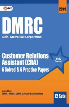 DMRC 2019 : Customer Relations Assistant (CRA) - Previous Years' Solved Papers (12 Sets)