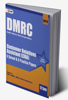 DMRC 2019 : Customer Relations Assistant (CRA) - Previous Years' Solved Papers (12 Sets)