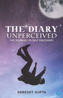The Diary Unperceived