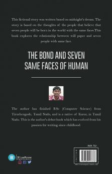 The Bond And Seven Same Faces Of Human
