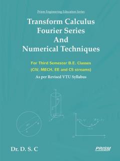 Transform Calculus Fourier Series and Numerical Techniques