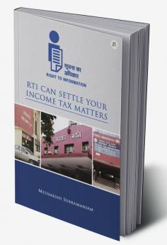 RTI Can Settle Your Income Tax Matters