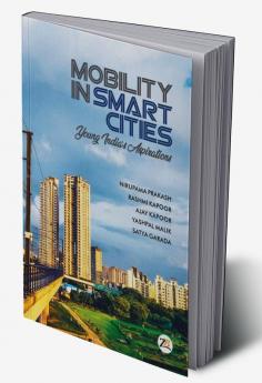 Mobility in Smart Cities- Young India’s Aspirations