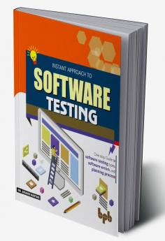 Instant Approach to Software Testing