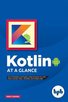 Kotlin at a Glance