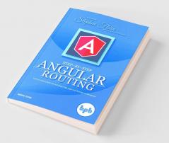 Step By Step Angular Routing