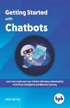 Getting Started with Chatbots