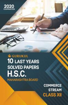 10 Last Years Solved Papers (HSC) - Commerce: Maharashtra Board Class 12 for 2020 Examination